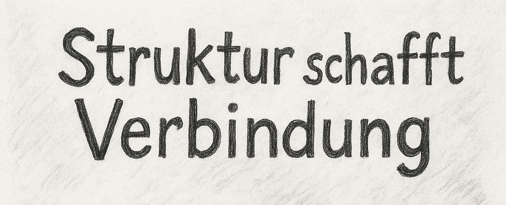 struktur schafft verbindung - systemkompass Supervsision Coaching